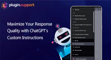 Maximize Your Response Quality with ChatGPT's Custom Instructions